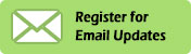 Register for Email Updates